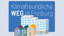 Klimafreundliche WEG in Freiburg